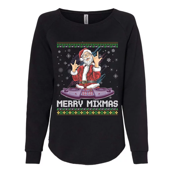 Merry Mixmas Santa Christmas Dj Turntable Music Producer Mix Cool Gift Womens California Wash Sweatshirt