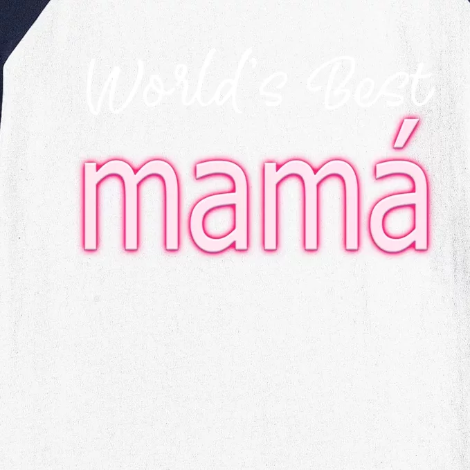 Mexicana Mothers Stuff Mom Latina World's Best Mamá Funny Gift Baseball Sleeve Shirt