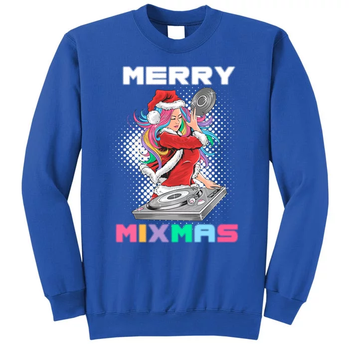 Merry Mixmas Santa Girl Dj Christmas Holidays Xmas Gift Tee Cool Gift Tall Sweatshirt