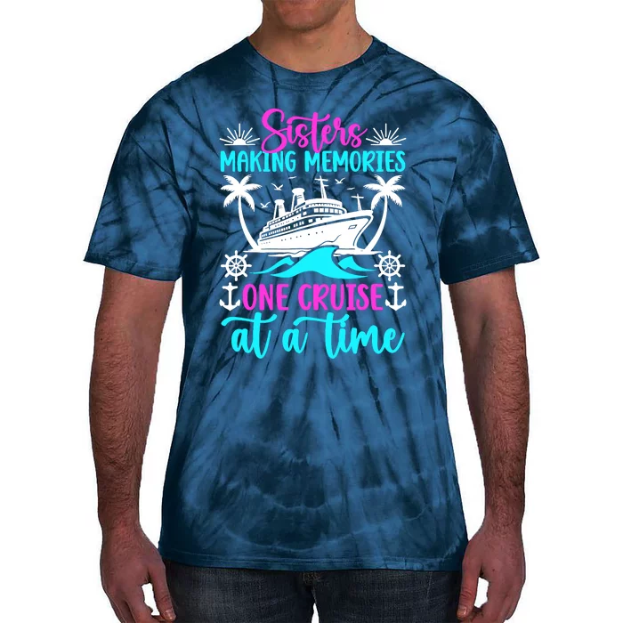 Making Memories Sisters Cruise Trip 2024 Sisters Vacation Tie-Dye T-Shirt