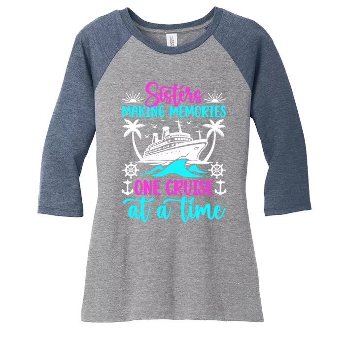 Making Memories Sisters Cruise Trip 2024 Sisters Vacation Women's Tri-Blend 3/4-Sleeve Raglan Shirt