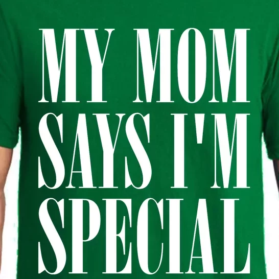 My Mom Says Im Special Pajama Set