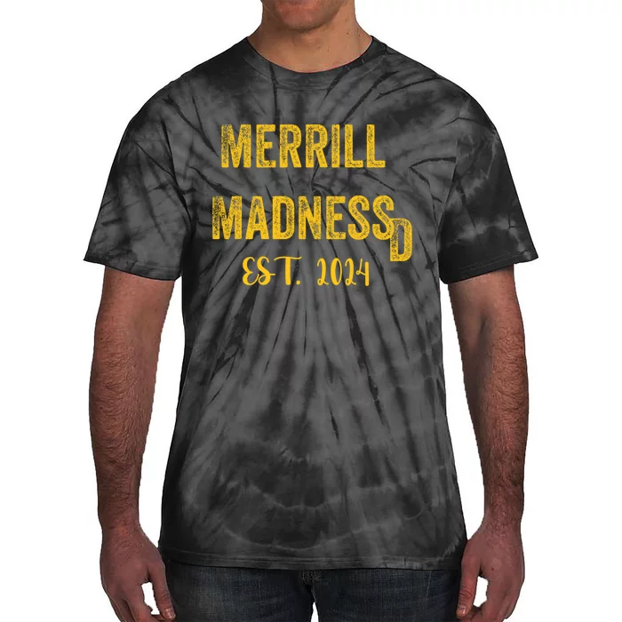 Merrill Madness Sd Baseball Season Funny Gift Tie-Dye T-Shirt