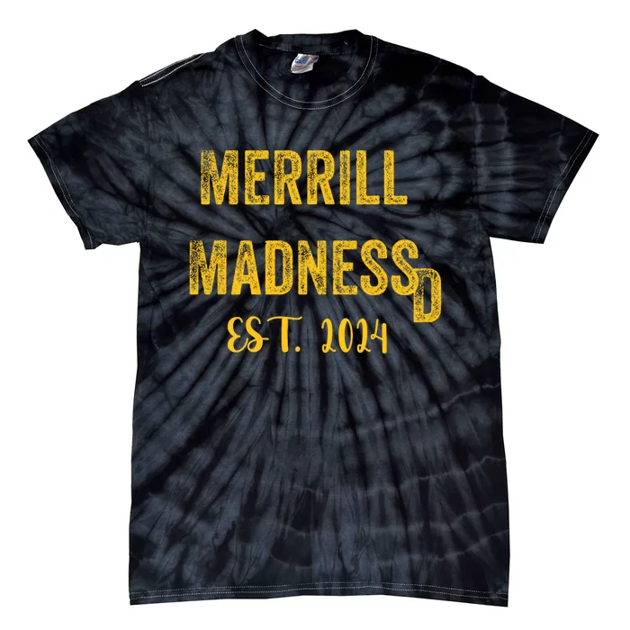 Merrill Madness Sd Baseball Season Funny Gift Tie-Dye T-Shirt