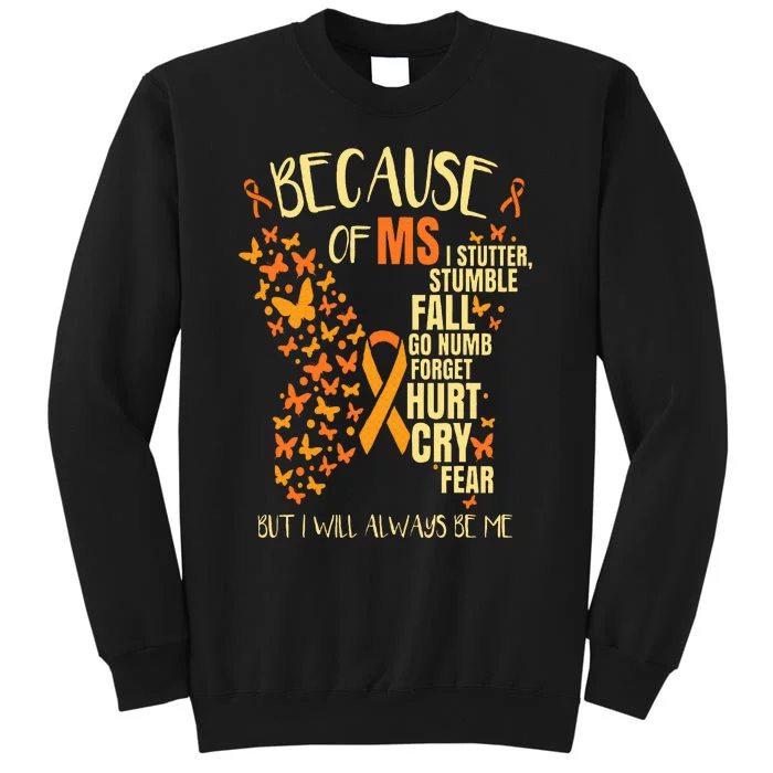 MS Multiple Sclerosis Tall Sweatshirt