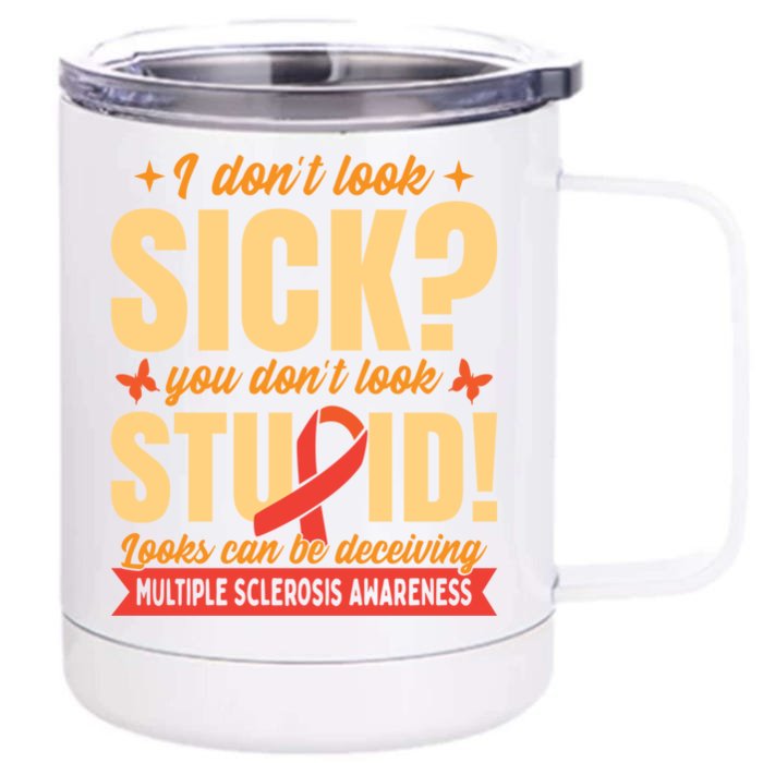 Ms Multiple Sclerosis Awareness Funny Gift Front & Back 12oz Stainless Steel Tumbler Cup