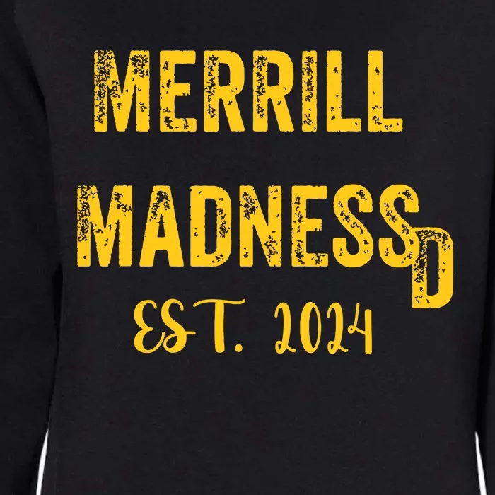 Merrill Madness Sd Baseball Season Funny Womens California Wash Sweatshirt