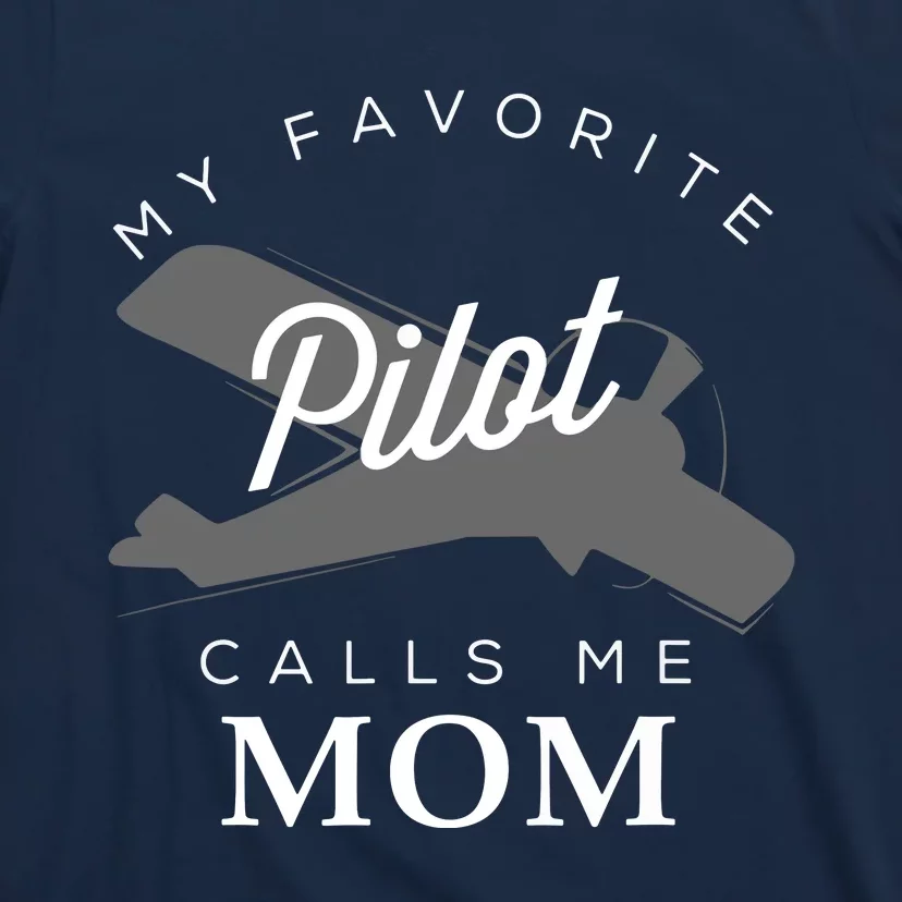 Mom Mother Son Daughter Airplane Pilot BirthDay T-Shirt