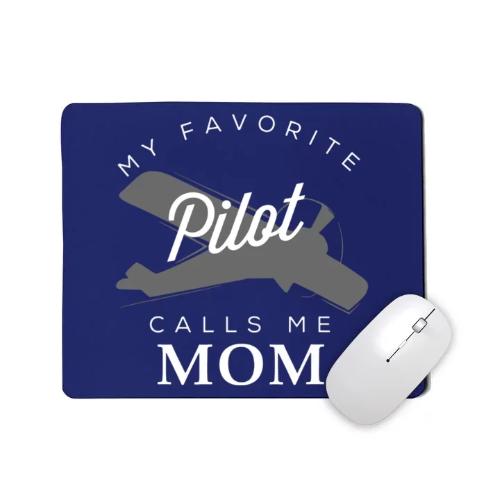 Mom Mother Son Daughter Airplane Pilot BirthDay Mousepad