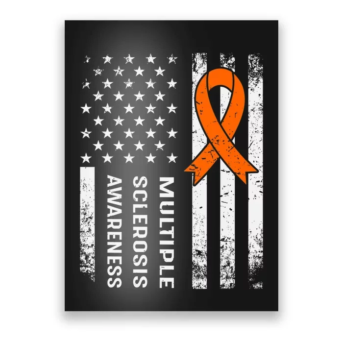 MS Multiple Sclerosis Awareness Orange Ribbon Poster