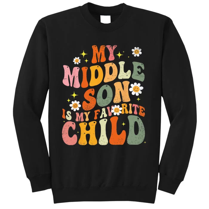 My Middle Son Is My Favorite Funny Parent Daisy Tall Sweatshirt