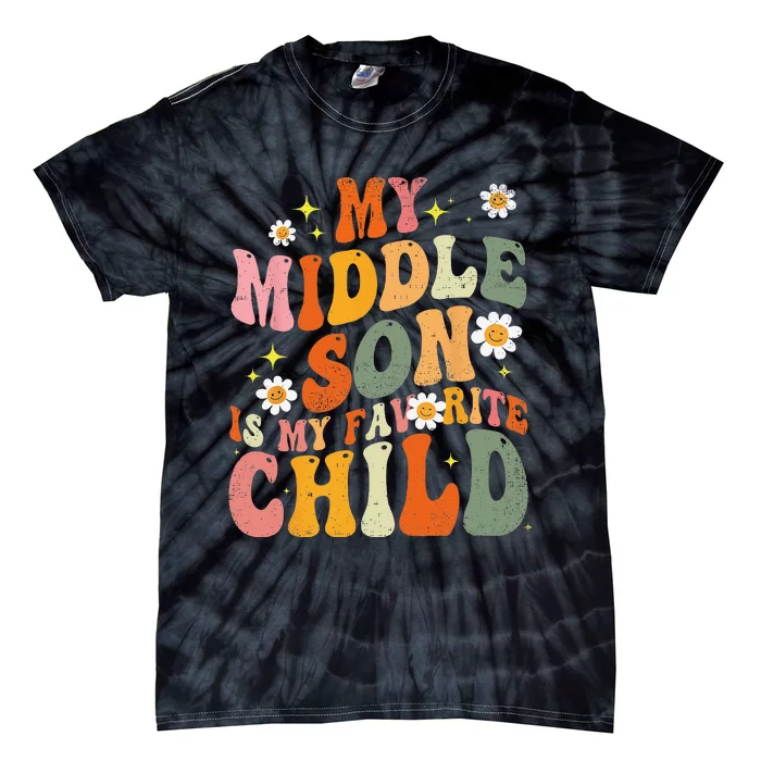 My Middle Son Is My Favorite Funny Parent Daisy Tie-Dye T-Shirt