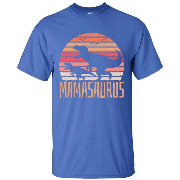 Mamasaurus Mom Strong Love Proud Dinosaur Cool Gift Tall T-Shirt