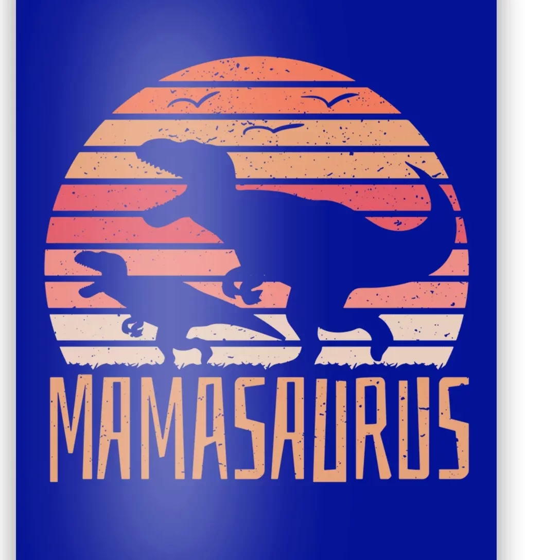 Mamasaurus Mom Strong Love Proud Dinosaur Cool Gift Poster