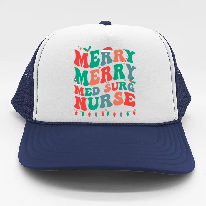 Merry Med Surg Nurse Christmas MedicalSurgical Nurse Xmas Gift Trucker Hat