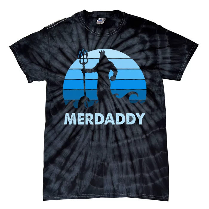 Merdaddy Mermaid Security Merman Daddy Fathers Day Swimmer Tie-Dye T-Shirt