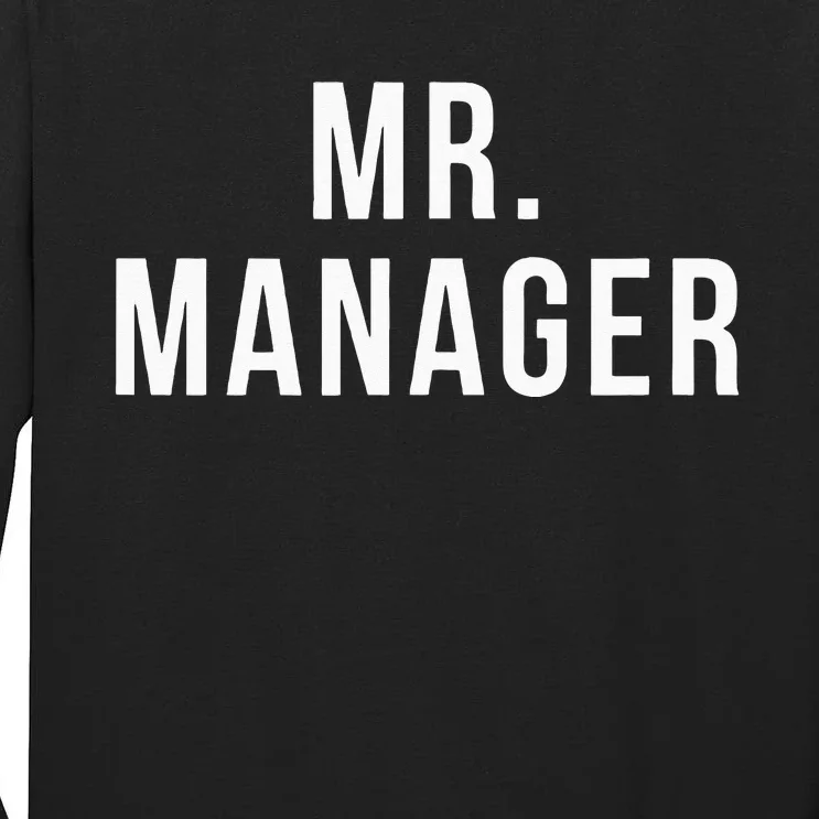 Mr. Manager Television TV Movie Reference Tall Long Sleeve T-Shirt