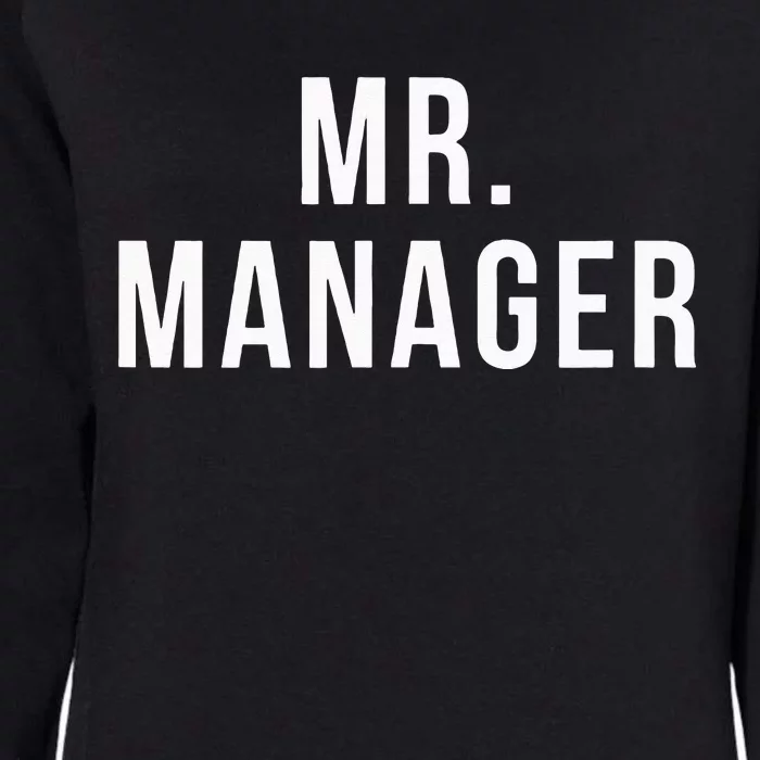 Mr. Manager Television TV Movie Reference Womens California Wash Sweatshirt