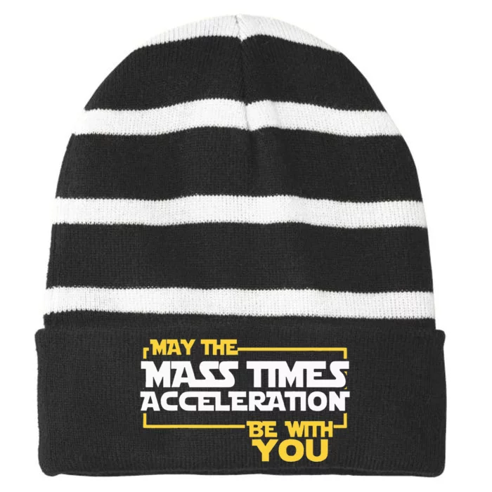 May Mass Times Acceleration Be With You Science Striped Beanie with Solid Band