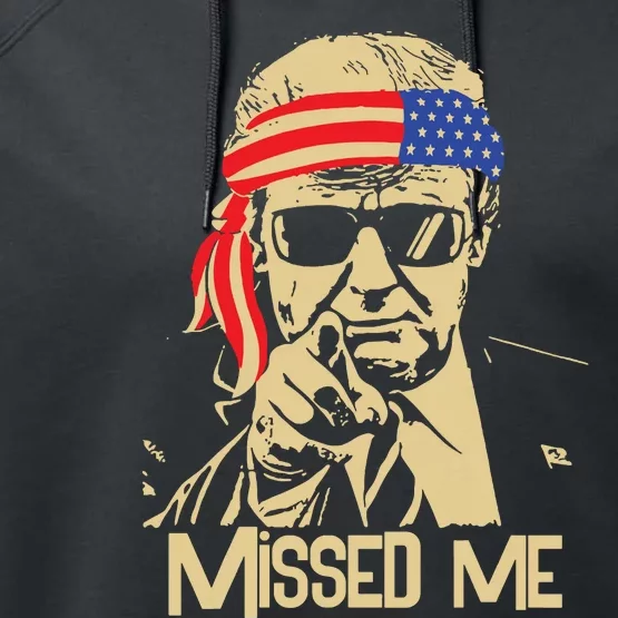 Missed Me Trump President 2024 Performance Fleece Hoodie