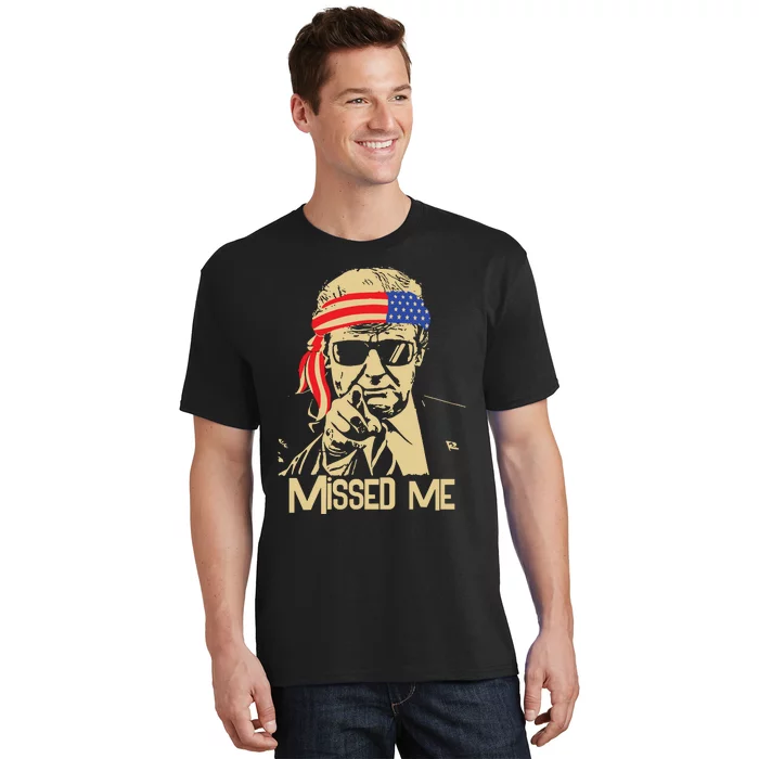 Missed Me Trump President 2024 T-Shirt