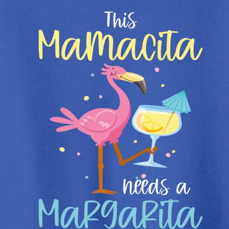 Mamacita Margarita This Mamacita Needs A Margarita Mamacita Cute Gift Toddler T-Shirt