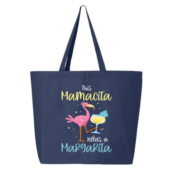 Mamacita Margarita This Mamacita Needs A Margarita Mamacita Cute Gift 25L Jumbo Tote