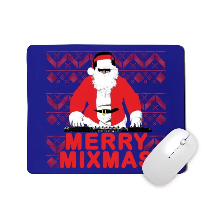 Merry Mixmas To The Dj Santa Father Christmas Funny Gift Mousepad