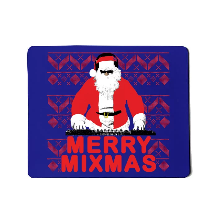 Merry Mixmas To The Dj Santa Father Christmas Funny Gift Mousepad