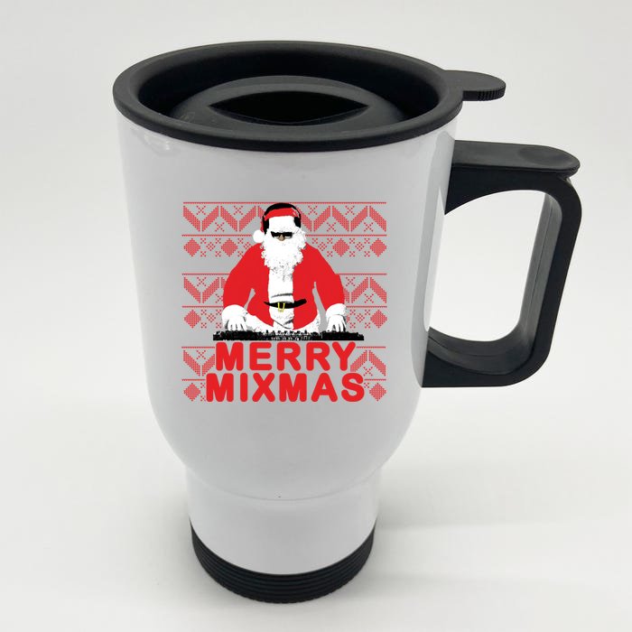 Merry Mixmas To The Dj Santa Father Christmas Funny Gift Front & Back Stainless Steel Travel Mug