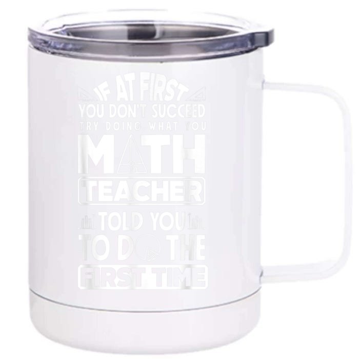 Mathematics Math Teacher Algebra Funny Front & Back 12oz Stainless Steel Tumbler Cup