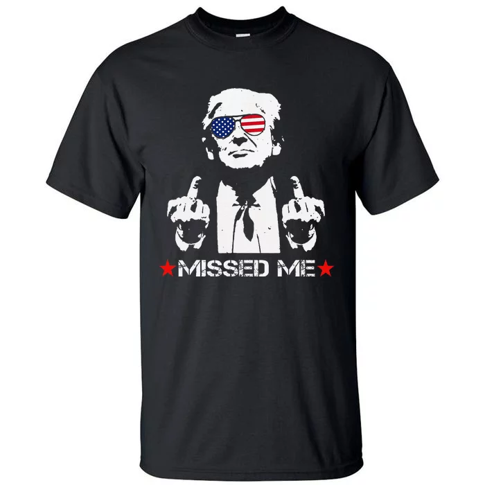 Missed Me Trump 2024 Tall T-Shirt