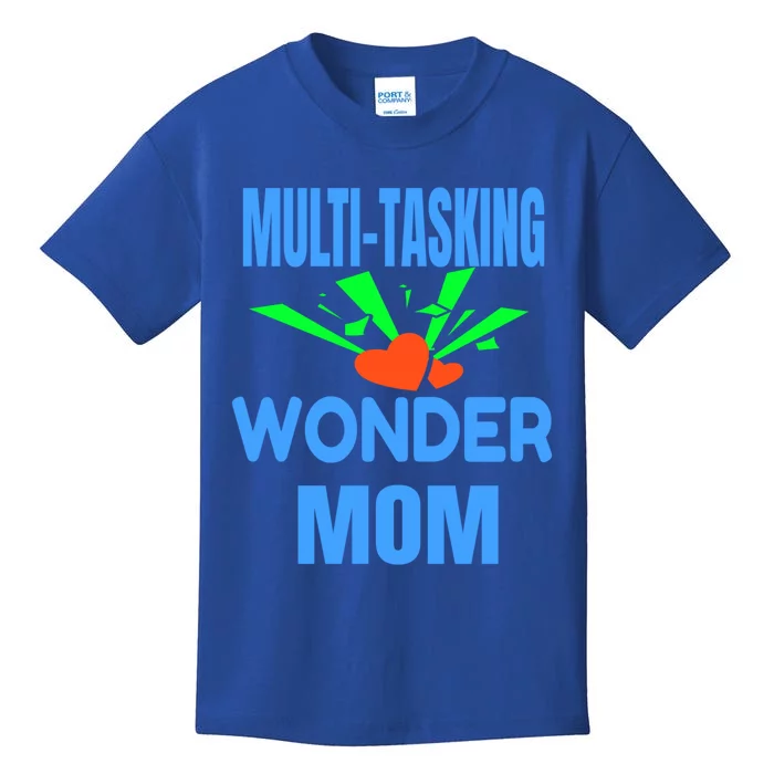 Mom Multi Tasking Wonder Mom Gift Kids T-Shirt