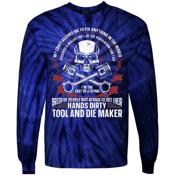 Machining Machinist Tool And Die Maker Tie-Dye Long Sleeve Shirt