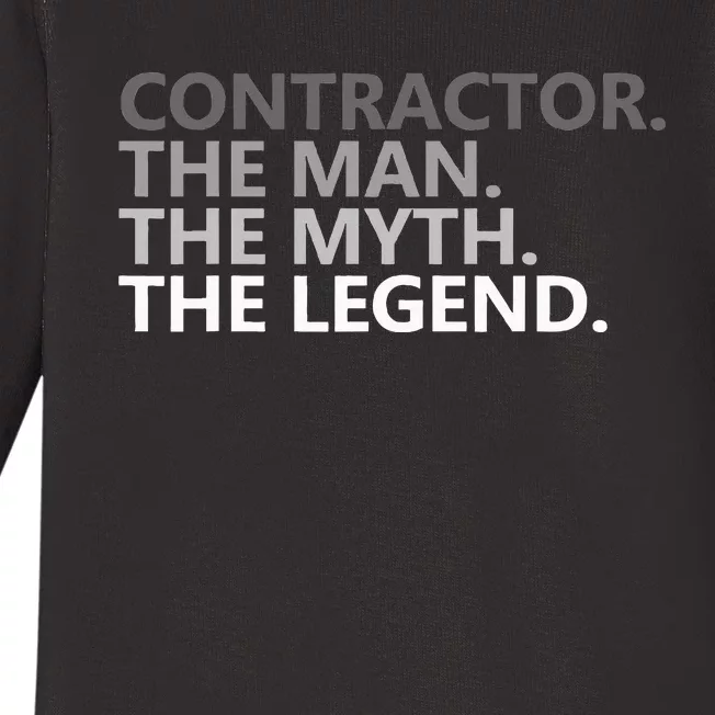 Man Myth The Legend Contractor Dad Baby Long Sleeve Bodysuit