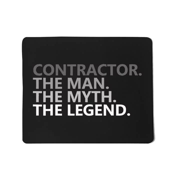 Man Myth The Legend Contractor Dad Mousepad