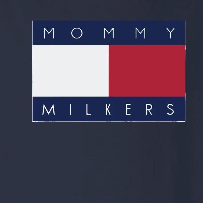 Mommy Milkers That Go Hard Toddler Long Sleeve Shirt