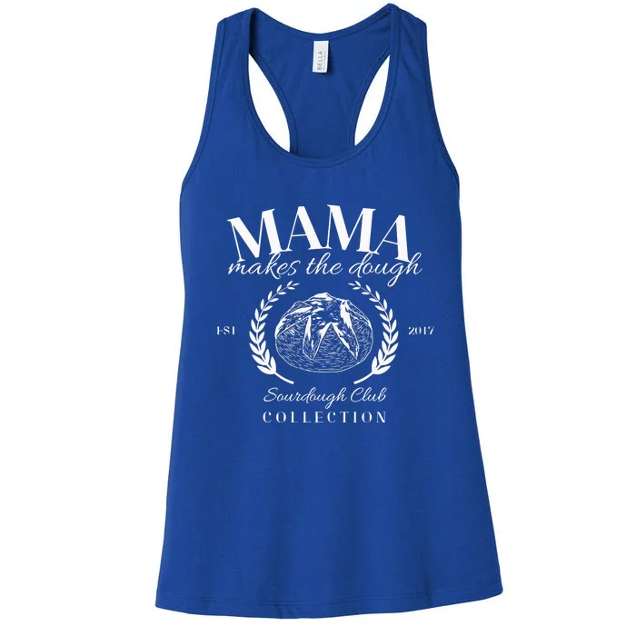 Mama Makes The Dough Homesteader Gifts For Mom Women's Racerback Tank