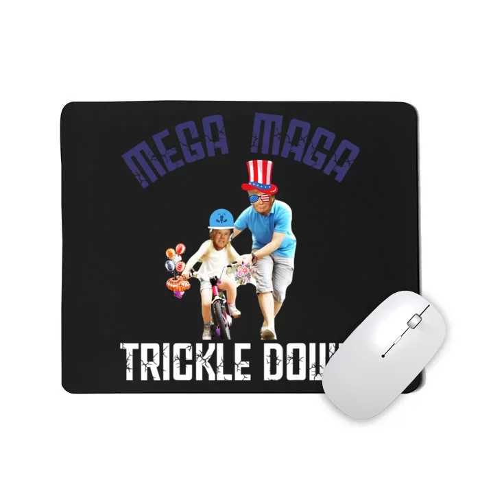 Mega Maga Trickle Down Patriotic American Funny Biden Quote Mousepad