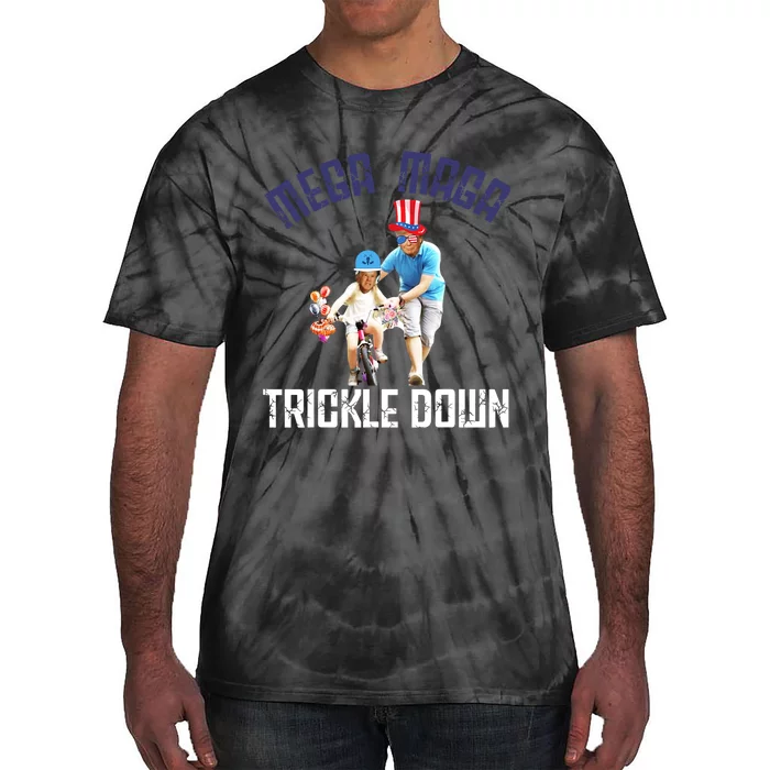 Mega Maga Trickle Down Patriotic American Funny Biden Quote Tie-Dye T-Shirt