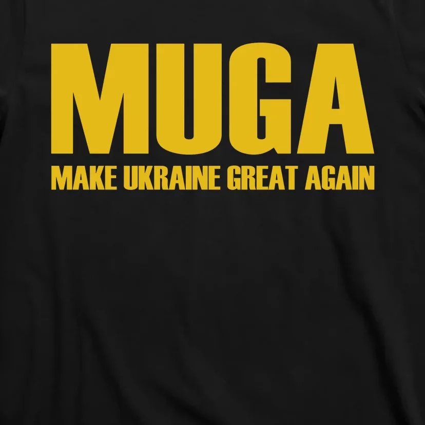 Muga Make Ukraine Great Again T-Shirt