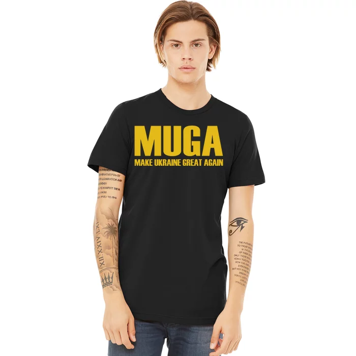 Muga Make Ukraine Great Again Premium T-Shirt