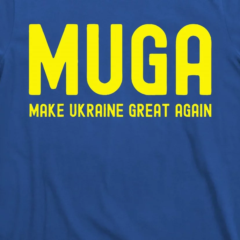 Muga Make Ukraine Great Again Support T-Shirt