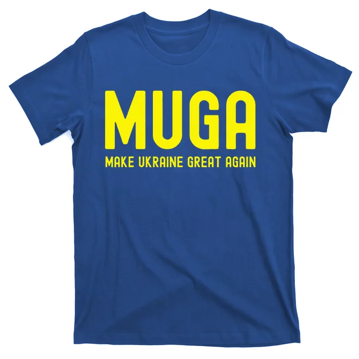 Muga Make Ukraine Great Again Support T-Shirt