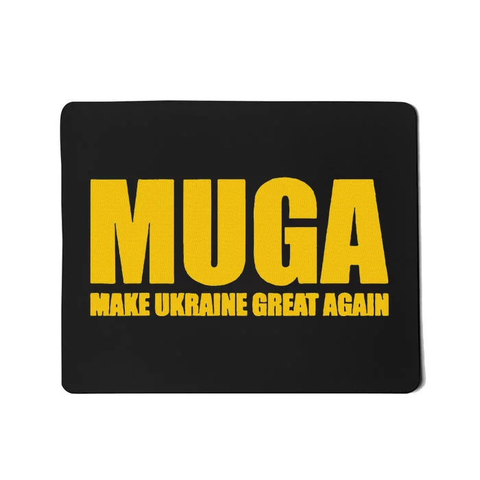 Muga Make Ukraine Great Again Mousepad