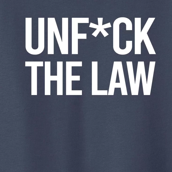 Melissa Murray Unfuck The Law Toddler T-Shirt