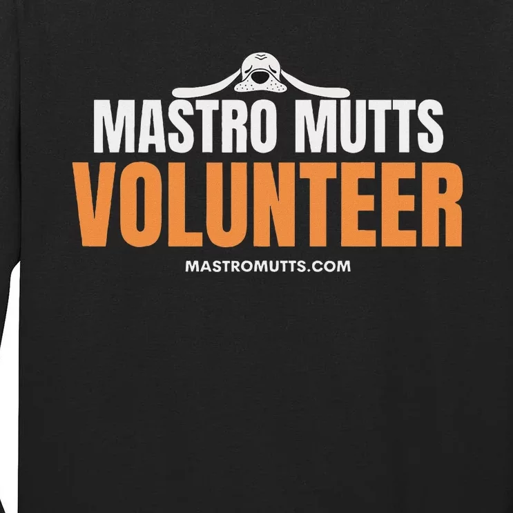 Mastro Mutts Volunteer Tall Long Sleeve T-Shirt