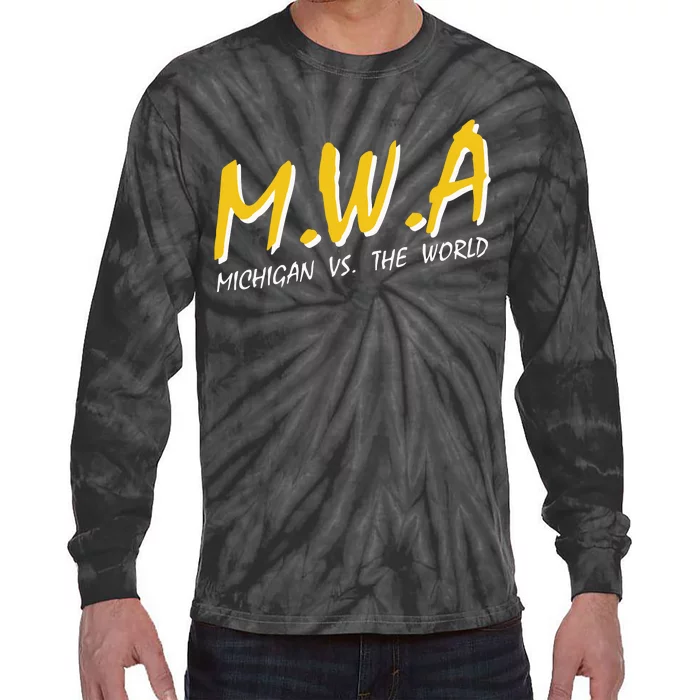 Mwa Michigan Vs The World Tie-Dye Long Sleeve Shirt