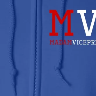 Mvp Madam Vice President Varsity Gift Full Zip Hoodie