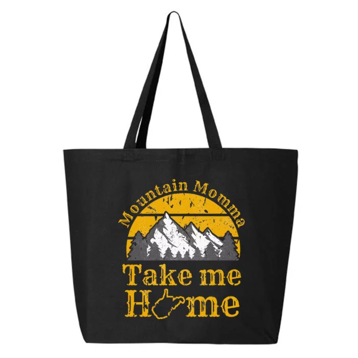 Mountain Momma West Virginia Take Me Home WV Map Mountains 25L Jumbo Tote